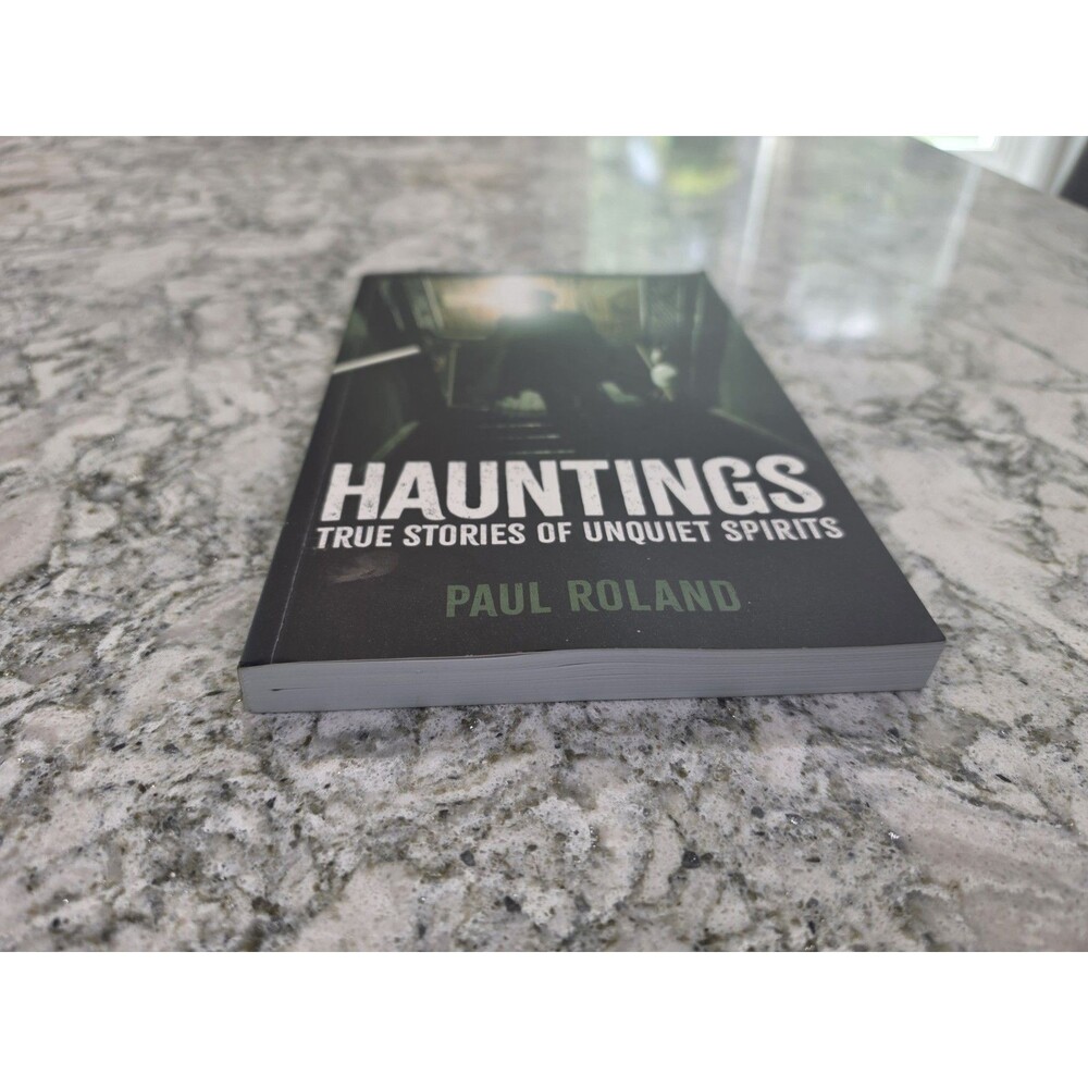 Hauntings True Stories of Unquiet Spirits by Paul Roland Paperback 9781398842588 - Picture 3 of 6